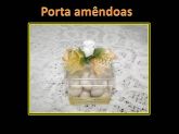 Porta Amêndoas