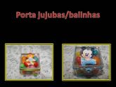 Porta jujuba/balinhas