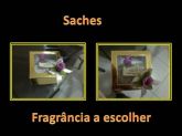 Sachês