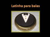 Latinha para balinhas