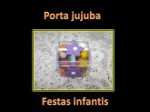 Porta jujuba/balinhas
